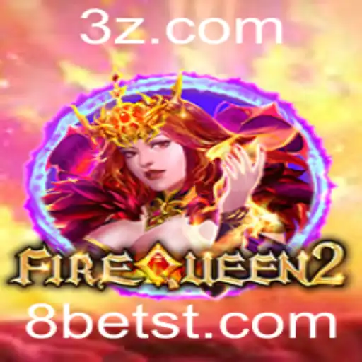 Descubra o Fascinante Mundo de FireQueen2 com 8BETS