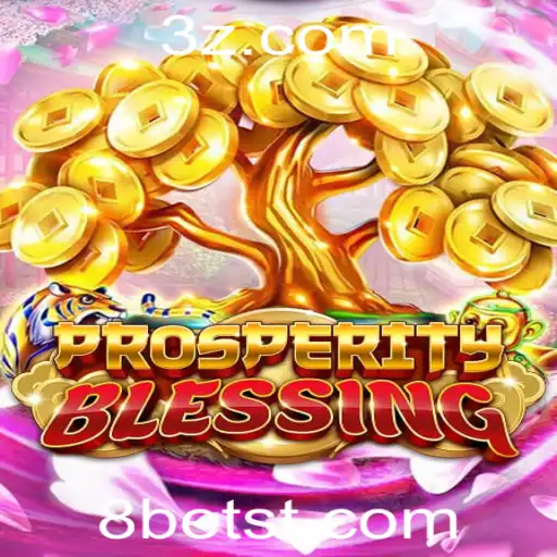 Descubra ProsperityBlessing: O Novo Jogo Que Está Revolucionando o Mercado com 8BETS